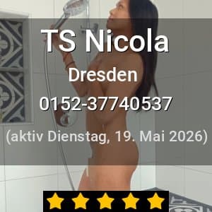 Escort TS Nicola in Dresden