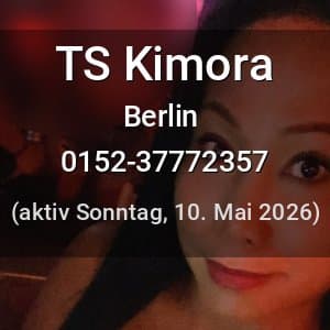 Escort TS Kimora in Berlin