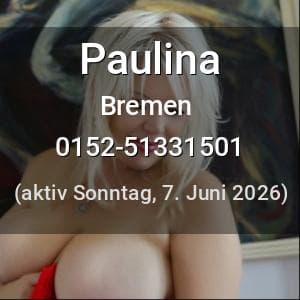 Escort Paulina in Bremen