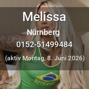 Escort Melissa in Nürnberg
