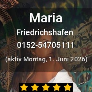 Escort Maria in Friedrichshafen