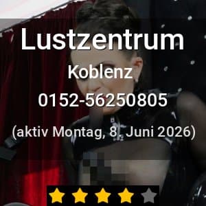 Escort Lustzentrum in Koblenz