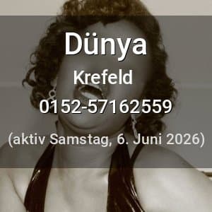 Escort Dünya in Krefeld