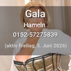 Escort Gala in Hameln