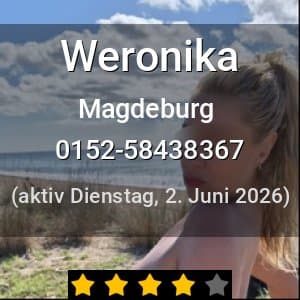 Escort Weronika in Magdeburg