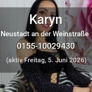Escort Karyn in Neustadt an der Weinstraße