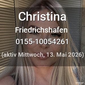 Escort Christina in Friedrichshafen