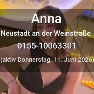 Escort Anna in Neustadt an der Weinstraße