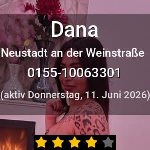 Escort Dana in Neustadt an der Weinstraße
