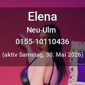 Escort Elena in Neu-Ulm