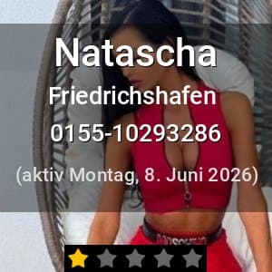 Escort Natascha in Friedrichshafen