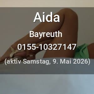 Escort Aida in Bayreuth