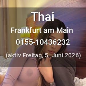 Escort Thai in Frankfurt am Main