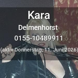 Escort Kara in Delmenhorst