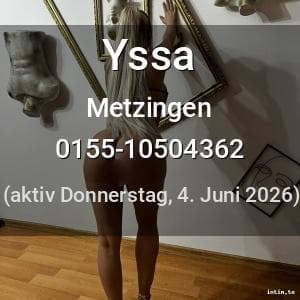 Escort Yssa in Schwäbisch Gmünd