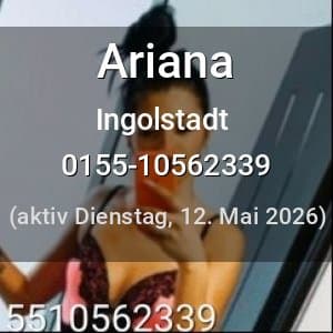 Escort Ariana in Ingolstadt