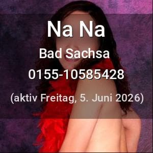 Escort Na Na in Bad Sachsa