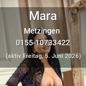 Escort Mara in Metzingen