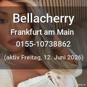 Escort Bellacherry in Frankfurt am Main