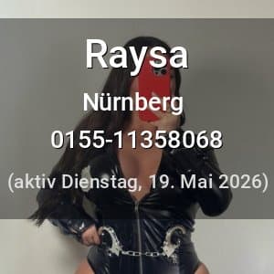 Escort Raysa in Nürnberg