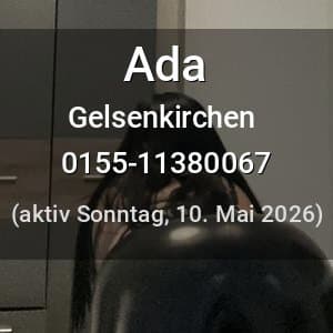 Escort Ada in Gelsenkirchen
