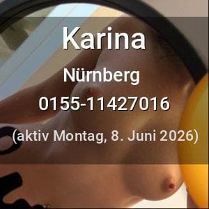 Escort Karina in Nürnberg