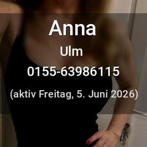 Escort Anna in Ulm