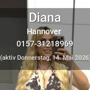 Escort Diana in Hannover