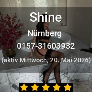 Escort Shine in Nürnberg