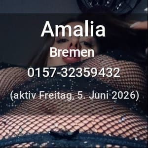 Escort Amalia in Bremen