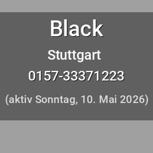 Escort Black in Esslingen am Neckar