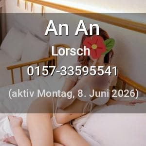 Escort An An in Lorsch
