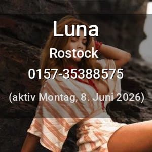 Escort Luna in Rostock