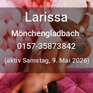 Escort Larissa in Mönchengladbach