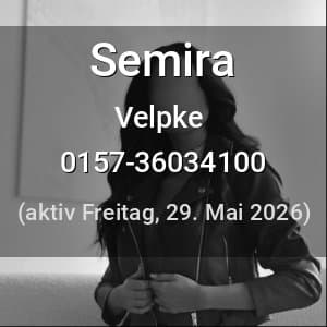 Escort Semira in Velpke