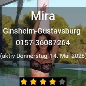 Escort Mira in Ginsheim-Gustavsburg