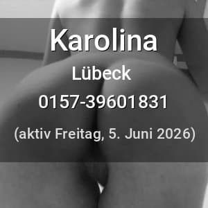 Escort Karolina in Lübeck