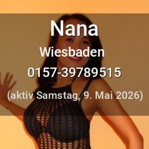 Escort Nana in Wiesbaden