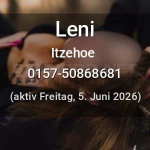 Escort Leni in Itzehoe
