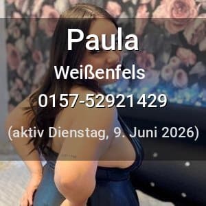 Escort Paula in Weißenfels
