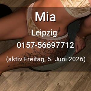 Escort Mia in Leipzig