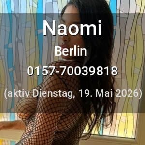 Escort Naomi in Berlin