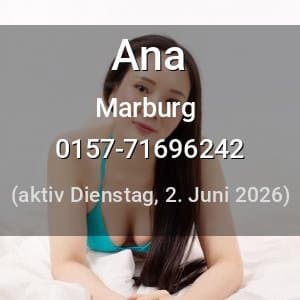Escort Ana in Marburg
