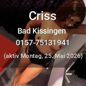 Escort Criss in Bad Kissingen
