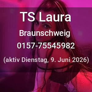 Escort TS Laura in Braunschweig
