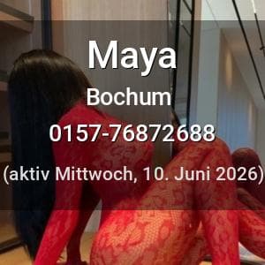 Escort Maya in Bochum