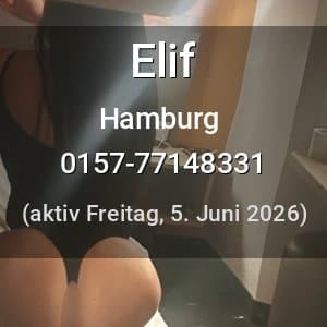 Escort Elif in Hamburg