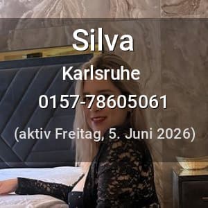 Escort Silva in Karlsruhe