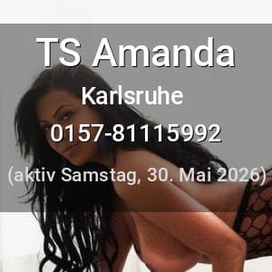 Escort TS Amanda in Karlsruhe