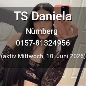 Escort TS Daniela in Nürnberg